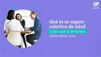 Hjalmar Jesús Gibelli Gómez: Seguro de Salud Colectivo